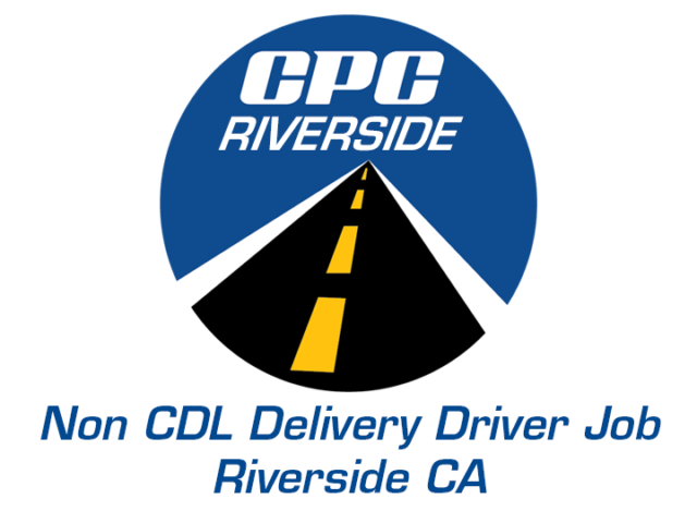 Non CDL Delivery Driver Job Riverside California