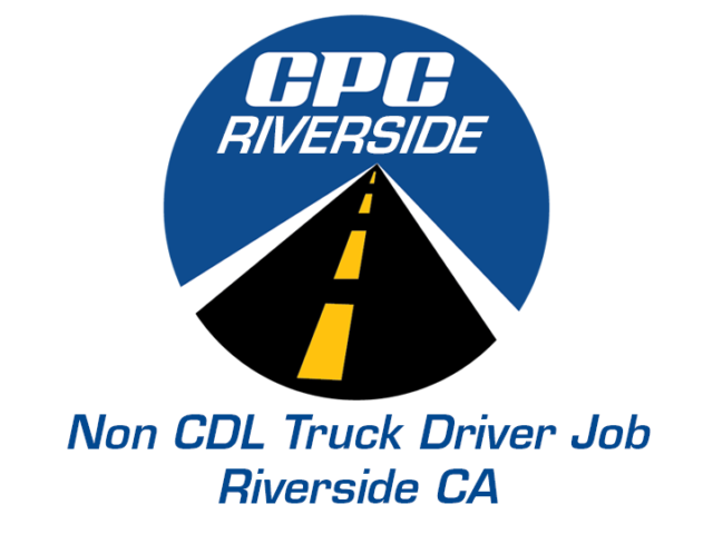 Class C Non Cdl Driver Home Daily Riverside Ca Cpc Logistics
