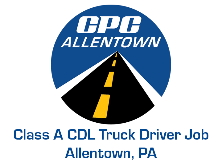 Class A CDL Truck Driver Job Allentown Pennsylvania