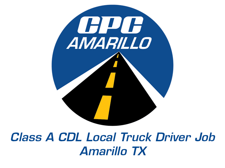 Class A CDL Local Truck Driver Amarillo Texas