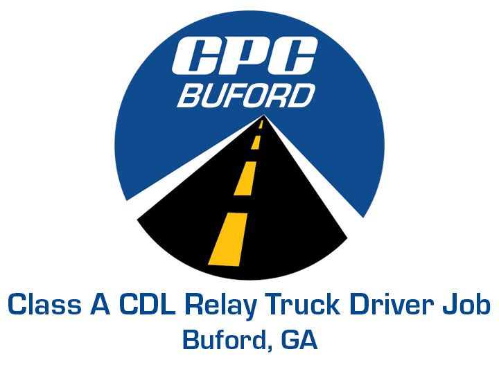 Class A CDL Relay Truck Driver Job Buford Georgia