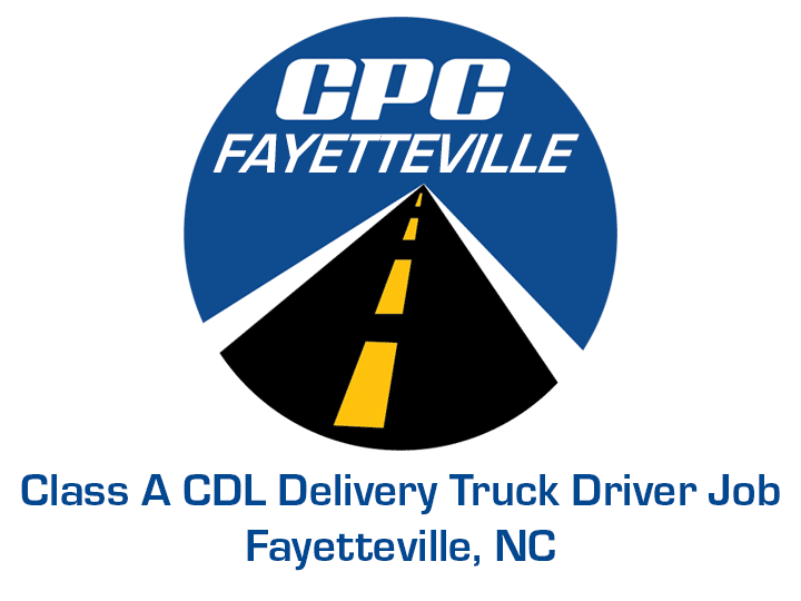 Class A CDL Delivery Truck Driver Job Fayetteville North Carolina