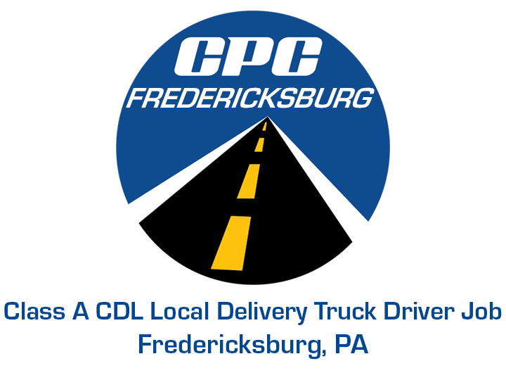 Class A CDL Local Delivery Truck Driver Job Fredericksburg Pennsylvania