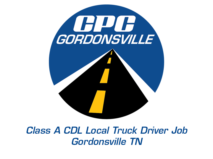 Class A CDL Local Truck Driver Job Gordonsville Tennessee