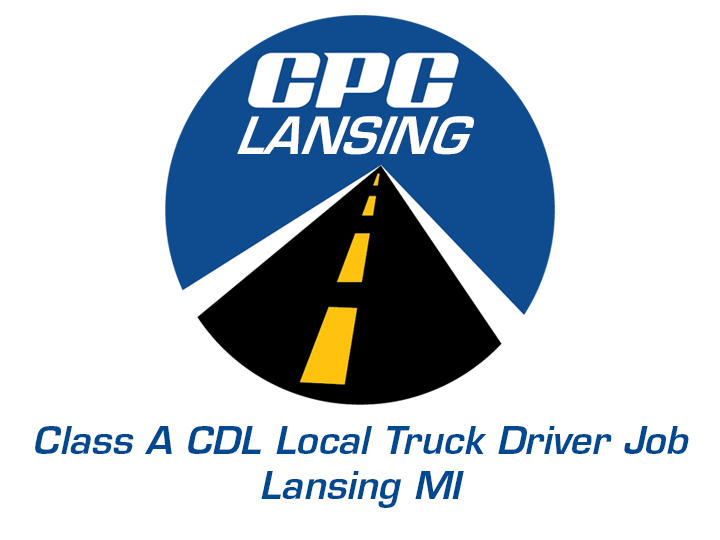 Class A CDL Local Truck Driver Job Lansing Michigan