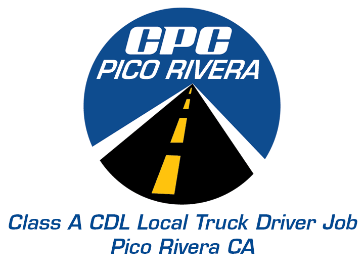 Class A CDL Local Truck Driver Job Pico Rivera California