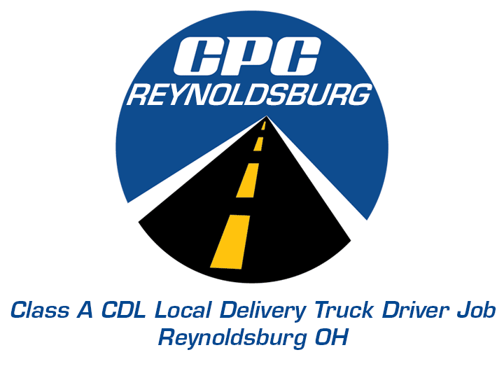 Class A CDL Local Delivery Truck Driver Job Reynoldsburg Ohio