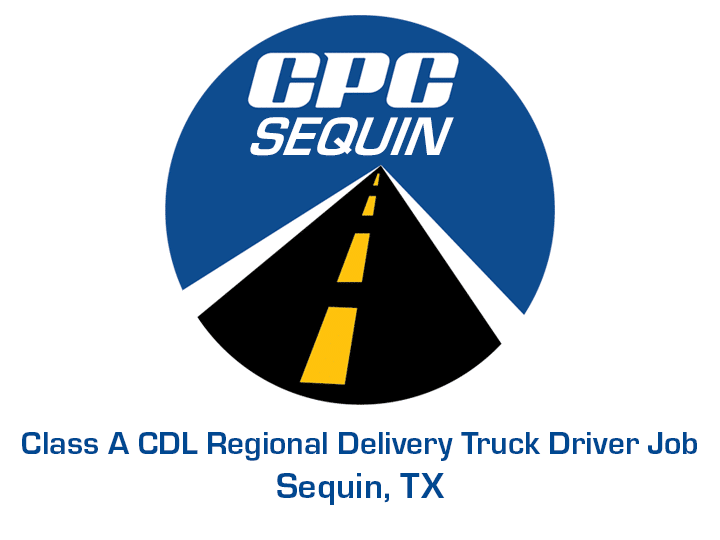 Class A CDL Regional Delivery Truck Driver Job Sequin Texas