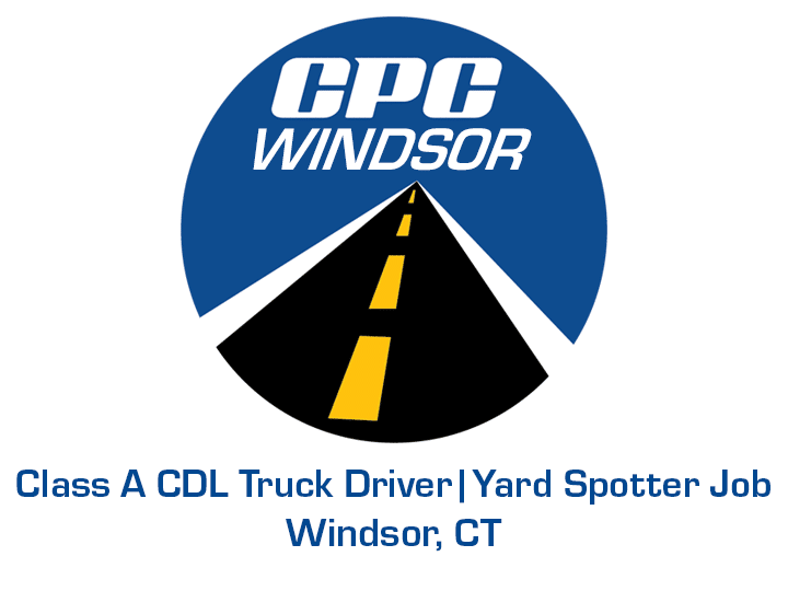 Ckass A CDL Truck Driver Yard Spotter Job Windsor Connecticut