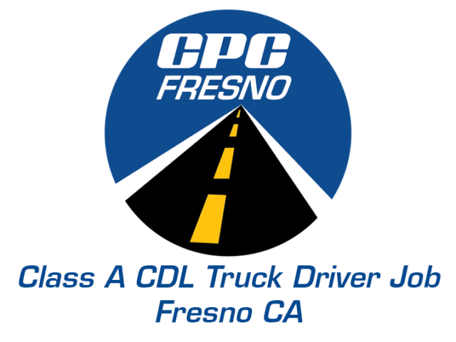 Class A CDL Truck Driver Job Fresno California
