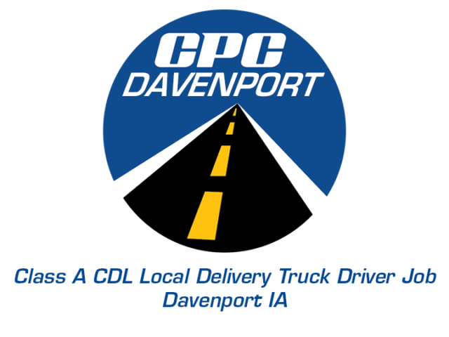 Class A CDL Local Delivery Truck Driver Job Davenport Iowa