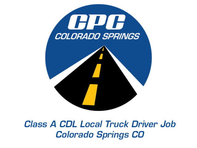 Class A CDL Local Truck Driver Job Colorado Springs Colorado