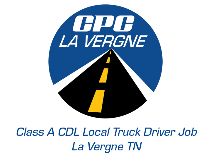 CDL Class A Home Daily Weekly Pay Guarantee La Vergne TN CPC Logistics