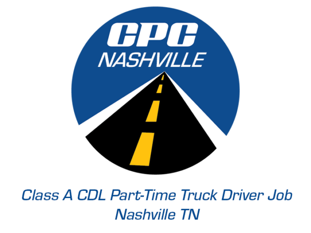 Class A CDL Part Time Truck Driver Job Nashville Tennessee