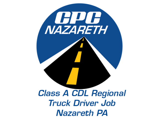 Class A CDL Regional Truck Driver Job Nazareth Pennsylvania