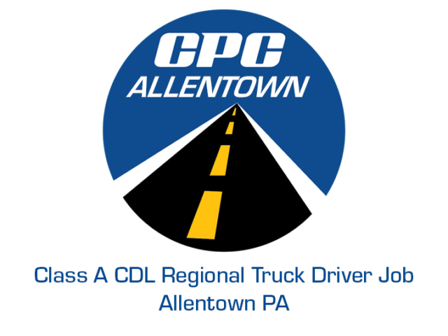 Class A CDL Regional Truck Driver Job Allentown Pennsylvania