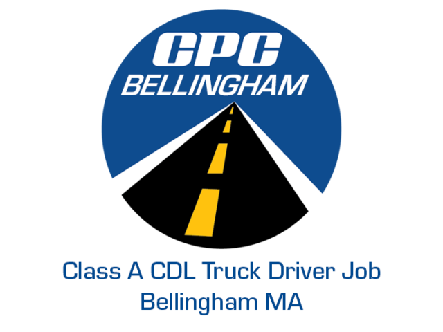 Class A CDL Truck Driver Job Bellingham Massachusetts
