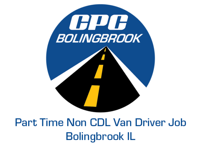 Part Time Non CDL Van Driver Job Bolingbrook Illinois